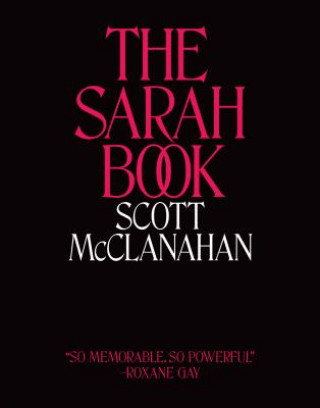 Könyv The Sarah Book Scott McClanahan