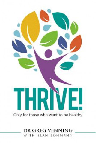 Knjiga Thrive Dr Greg Venning