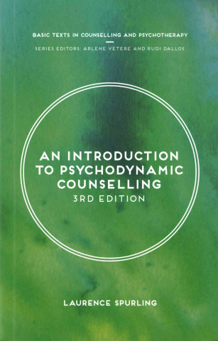 Книга Introduction to Psychodynamic Counselling Laurence Spurling
