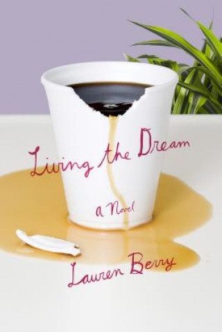 Βιβλίο Living the Dream Lauren Berry