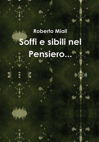 Kniha Soffi e Sibili Nel Pensiero... Roberto Miali