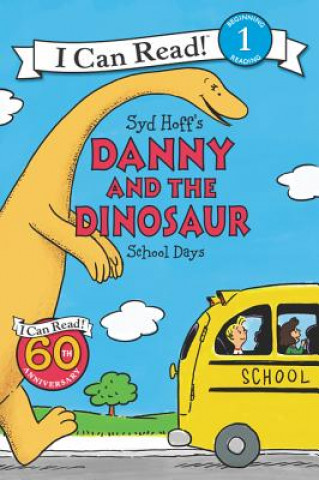 Kniha Danny and the Dinosaur: School Days Syd Hoff