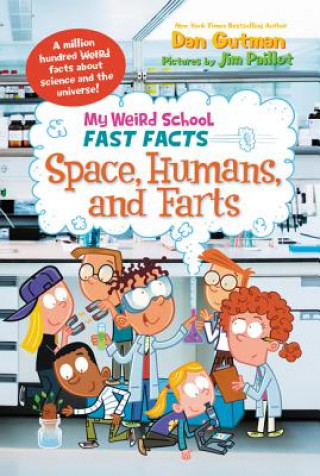 Carte My Weird School Fast Facts: Space, Humans, and Farts Dan Gutman