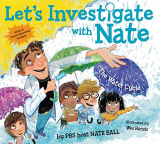 Βιβλίο Let's Investigate with Nate #1: The Water Cycle Nate Ball