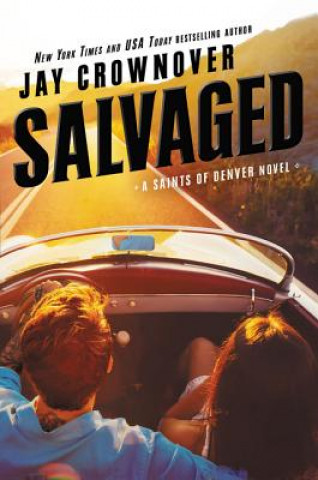 Kniha Salvaged Jay Crownover