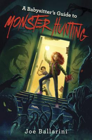 Carte A Babysitter's Guide to Monster Hunting #1 Joe Ballarini