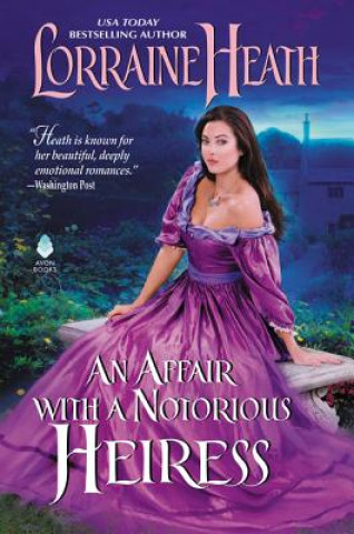 Könyv An Affair with a Notorious Heiress Lorraine Heath