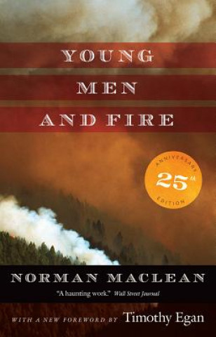 Książka Young Men and Fire Norman Maclean