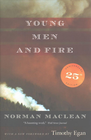 Könyv Young Men and Fire Norman Maclean