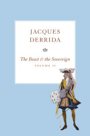 Kniha Beast and the Sovereign, Volume II Jacques Derrida