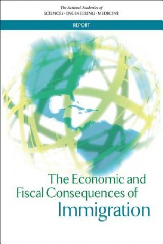 Carte The Economic and Fiscal Consequences of Immigration Panel on the Economic and Fiscal Consequ