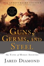Книга Guns, Germs, and Steel Jared Diamond