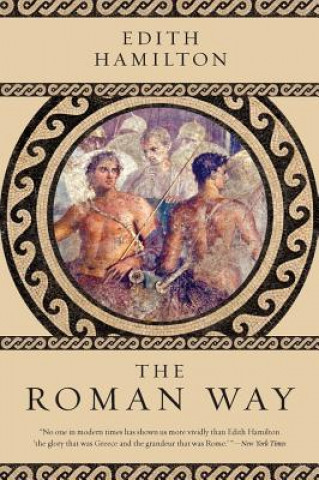 Kniha Roman Way Edith Hamilton