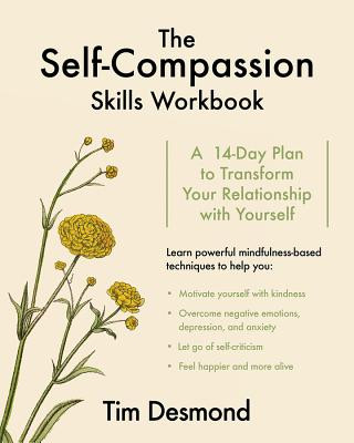 Kniha Self-Compassion Skills Workbook Tim Desmond