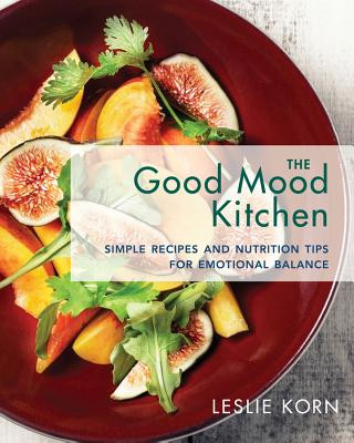 Kniha Good Mood Kitchen Leslie Korn