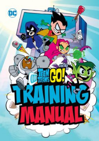 Kniha Teen Titans Go! Training Manual Eric Luper