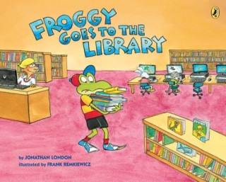 Kniha Froggy Goes to the Library Jonathan London