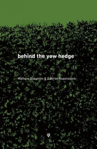 Könyv behind the yew hedge Gabriel Rosenstock