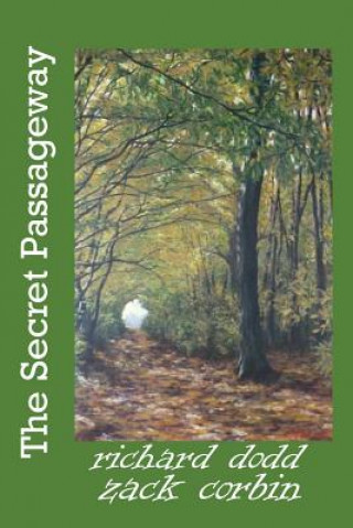 Kniha Secret Passageway Richard Dodd