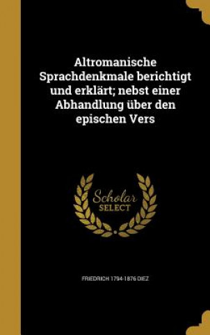 Libro GER-ALTROMANISCHE SPRACHDENKMA Friedrich 1794-1876 Diez