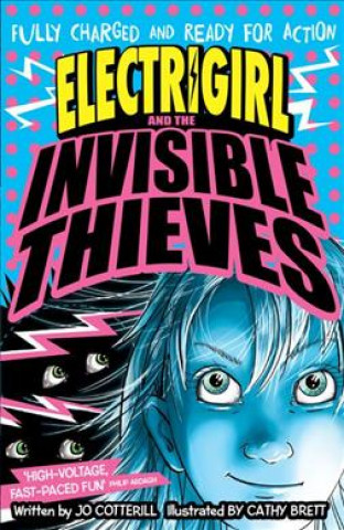 Kniha Electrigirl and the Invisible Thieves Jo Cotterill