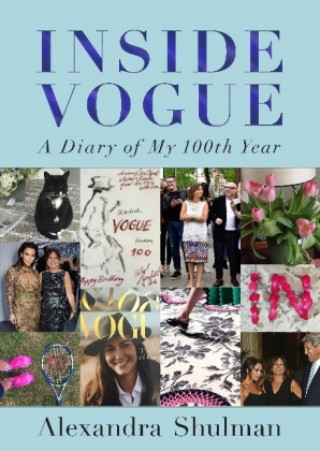 Kniha Inside Vogue Alexandra Shulman