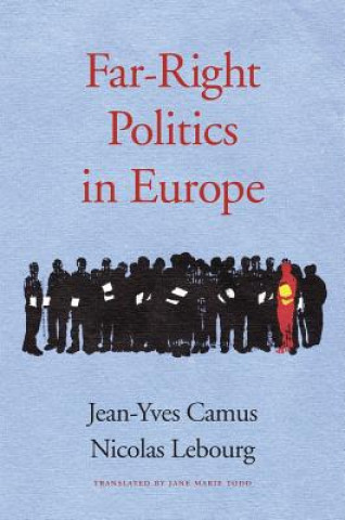 Kniha Far-Right Politics in Europe Jean-Yves Camus