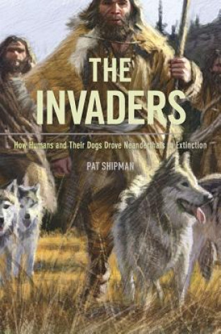 Kniha Invaders Pat Shipman