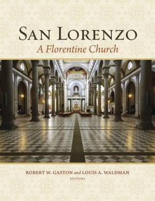 Kniha San Lorenzo Robert W. Gaston