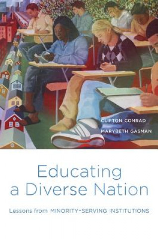 Kniha Educating a Diverse Nation Clifton Conrad