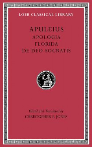 Kniha Apologia. Florida. De Deo Socratis Apuleius