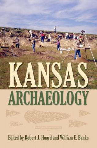 Kniha Kansas Archaeology Robert J. Hoard
