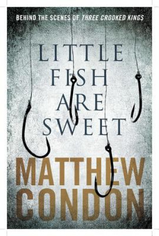 Carte Little Fish Are Sweet Matthew Condon