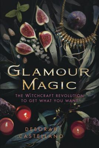 Книга Glamour Magic Deborah Castellano