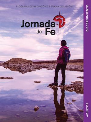 Könyv Jornada de Fe Para Adultos, Discernimiento Redemptorist Pastoral Publication