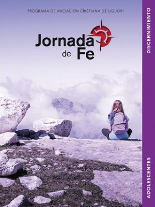 Könyv Jornada de Fe Para Adolescentes, Discernimiento Redemptorist Pastoral Publication
