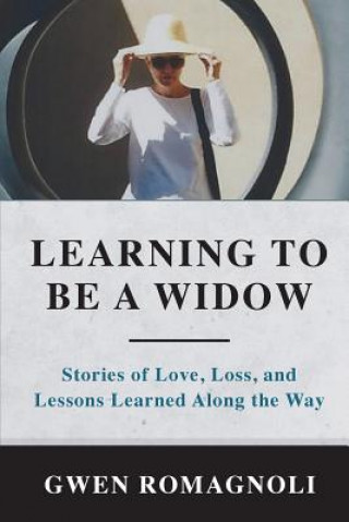 Libro Learning to Be a Widow Gwen Romagnoli