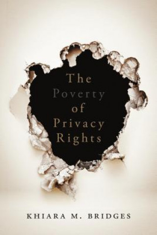 Książka Poverty of Privacy Rights Khiara Bridges