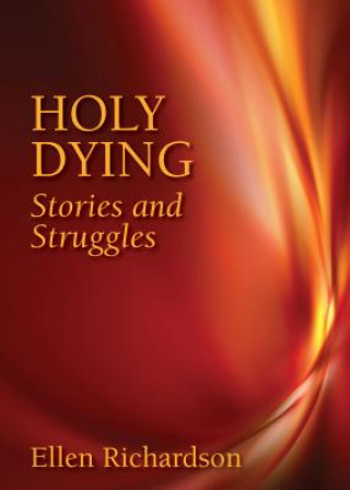 Carte Holy Dying Ellen Richardson