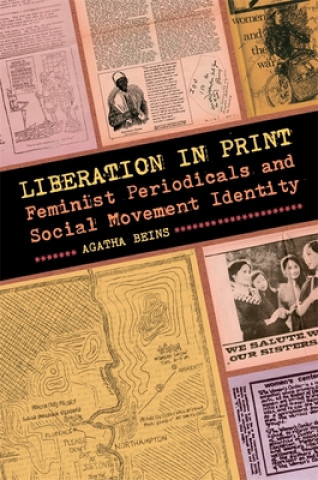 Könyv Liberation in Print Agatha Beins