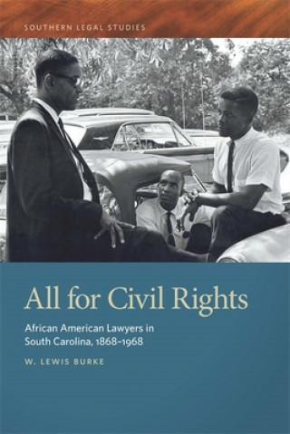 Kniha All for Civil Rights W. Lewis Burke