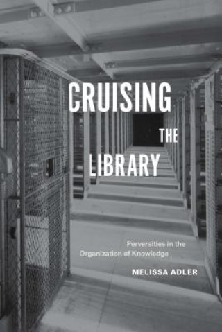 Kniha Cruising the Library Melissa Adler