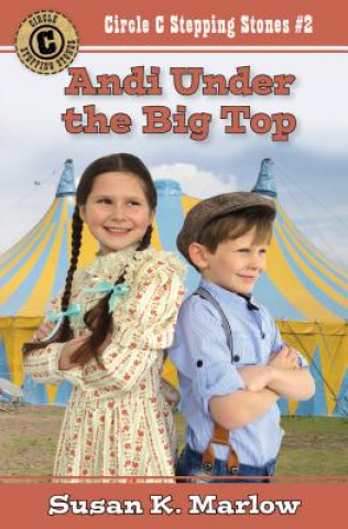 Buch Andi Under the Big Top Susan K. Marlow