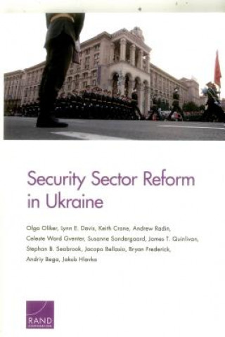 Carte Security Sector Reform in Ukraine Olga Oliker