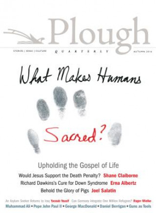 Kniha Plough Quarterly No. 10 Shane Claiborne
