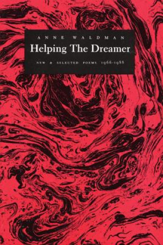 Book Helping the Dreamer Anne Waldman