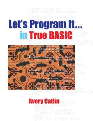 Knjiga LETS PROGRAM IT IN TRUE BASIC Avery Catlin