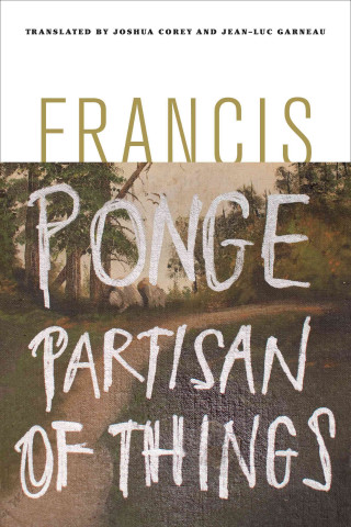 Buch PARTISAN OF THINGS Francis Ponge