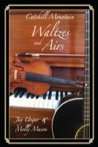 Книга CATSKILL MOUNTAIN WALTZES & AI Jay Ungar