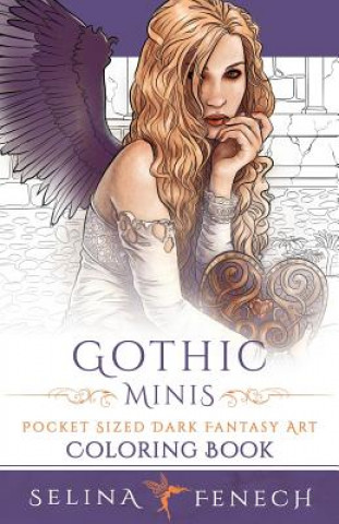 Книга Gothic Minis - Pocket Sized Dark Fantasy Art Coloring Book Selina Fenech